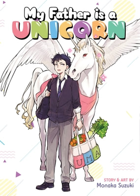 My father is a unicorn book cover