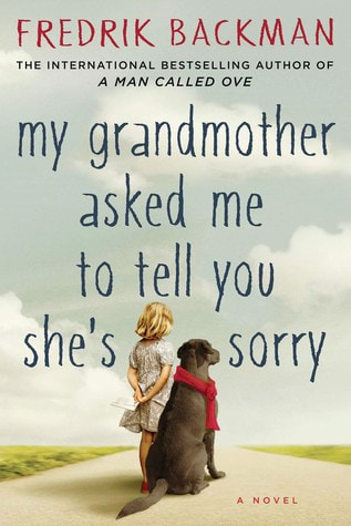 My grandmother asked me to tell you she's sorry book cover