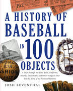 A history of baseball in 100 objects book cover