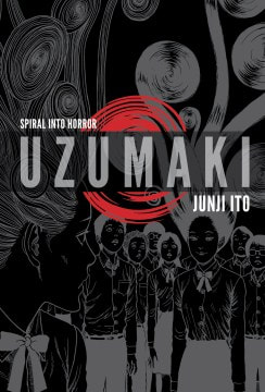 Uzumaki : Spiral Into Horror book cover